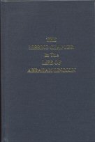 The Missing Chapter in the Life of Abraham Lincoln